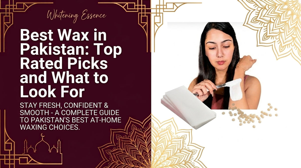 Best Wax in Pakistan
