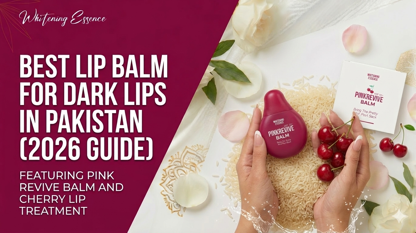 Best Lip Balm for Dark Lips in Pakistan