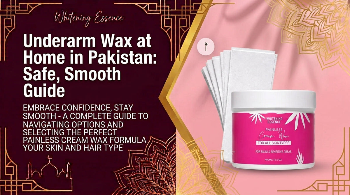 Underarm Wax at Home in Pakistan